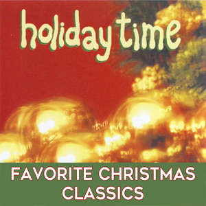 Holiday Time: Favorite Christmas Classics