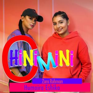 ChiniMini (feat. Humaira Eshika & Zara Rahman)