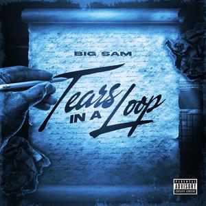 Tears In A Loop (Explicit)