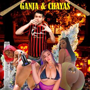 ***** & Chayas (Explicit)