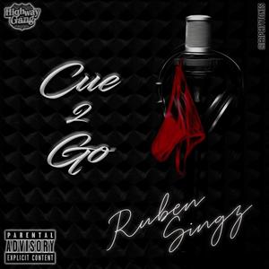 Cue 2 Go (Explicit)