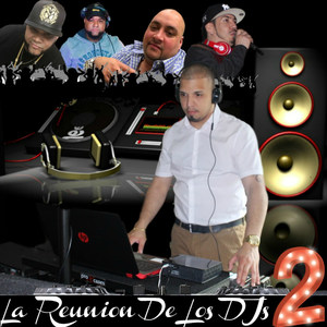 La Reunion de los Djs 2