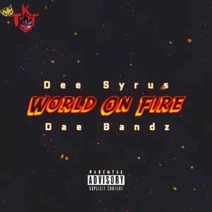 World On Fire (Explicit)