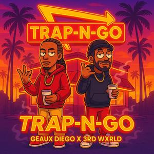 Trap-N-Go (Explicit)