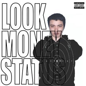 Look Money Status (Explicit)
