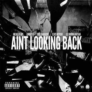 Aint Lookin Back (Explicit)