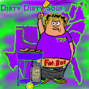 Dirty Dirty Souf (Explicit)