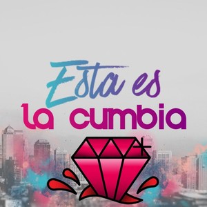 Esta Es la Cumbia