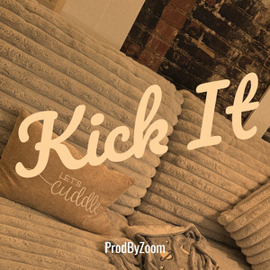 Kick It (Explicit)