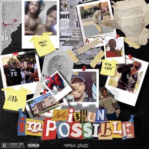 Mishun Impossible (Explicit)