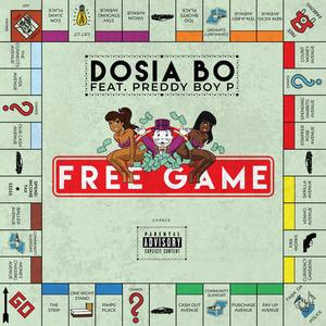Free Game(feat. Preddy Boy P) (Explicit)
