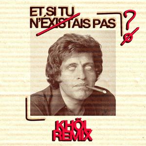 Si tu n'existais pas