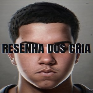 Resenha dos Cria (Explicit)