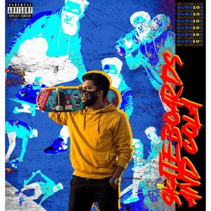 Skateboards & Cola (Explicit)