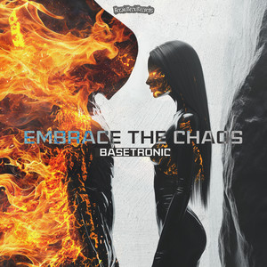 Embrace The Chaos (Explicit)