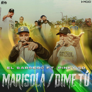 Marisola / Dime Tú