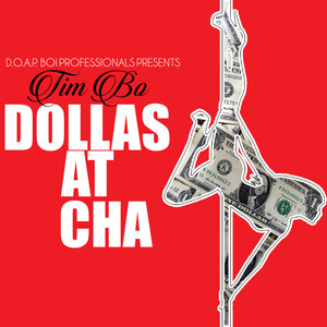 Dollas at Cha (Explicit)