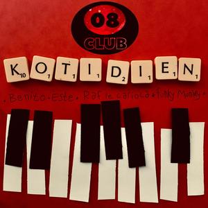 Kotidien (feat. Benito Bxl, Este., Carioca & Funky Monkey) [Explicit]