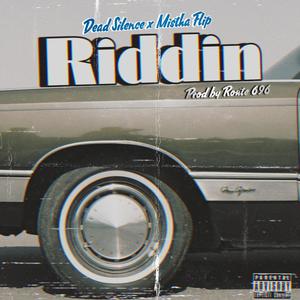 Riddin (Explicit)