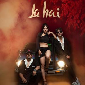 La Hai (feat. MC Blacksta)