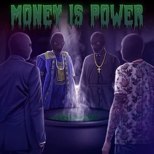 Money Is Power (Explicit)