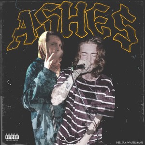 ASHES(prod. by Chaz Guapo) (Explicit)