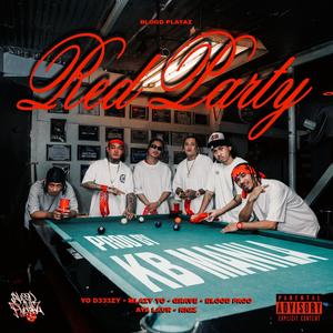 RED PARTY (feat. Yo D333zy, MLAZY YO, GRAVE, BLOOD PACO, Aya Laur & NIGZ) (Explicit)