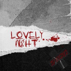 Lovely Night (Explicit)