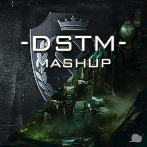 The Anthen Doot Camp ( -DSTM- Mashup )