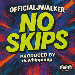 No Skips (Explicit)
