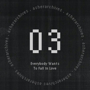 Everybody Wants To Fall In Love (Demo|Explicit)