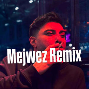 Mejwez (Derwish Pel Remix)