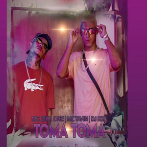 TOMA TOMA (Explicit)