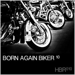 BORN AGAIN BIKER 10