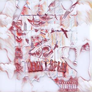When I Speak (Explicit)