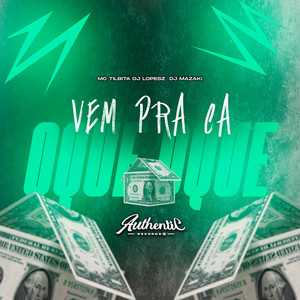 Vem pra Ca Oque Oque (Explicit)