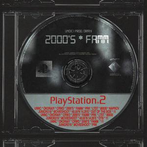 2000's / FAMM' (Explicit)