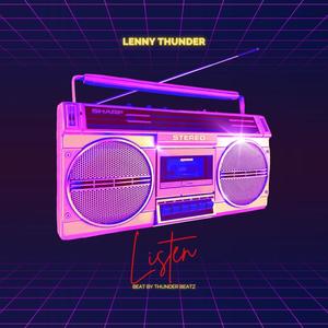 Listen (feat. Thunder Beatz) [Explicit]