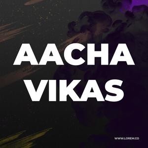 Aacha Vikas (feat. Attar Shah & Dinesh Chauhan)