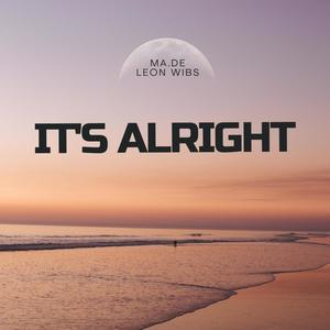 It's alright (feat. MA.DE)
