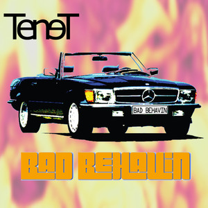 BAD BEHAVIN (Original)