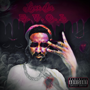 E.V.O.L (Explicit)