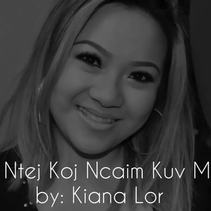 Ua Ntej Koj Ncaim Kuv Mus (Single Version)