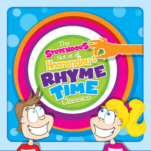 Stupendous not at all Horrendous Rhyme Time Classics