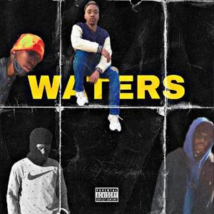 WATERS (feat. KiD MinD, Franky Luna & Jimmy Backwoods) [Explicit]