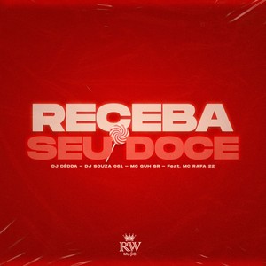 Receba Seu Doce (Explicit)
