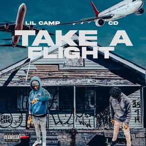 Take A Flight (feat. CD) [Explicit]