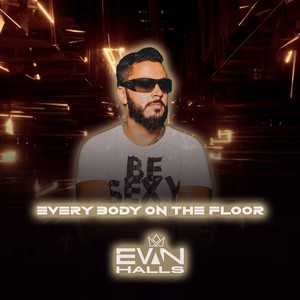 Every Body on the Floor (Explicit)