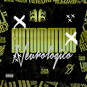 AUTOMOTIVO NEUROLÓGICO (Explicit)
