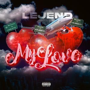 My Love (Explicit)